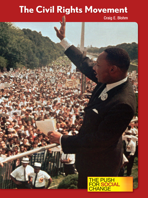 Title details for The Civil Rights Movement by Craig E. Blohm - Available